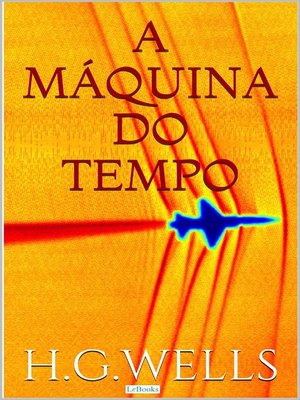 cover image of A Máquina do Tempo